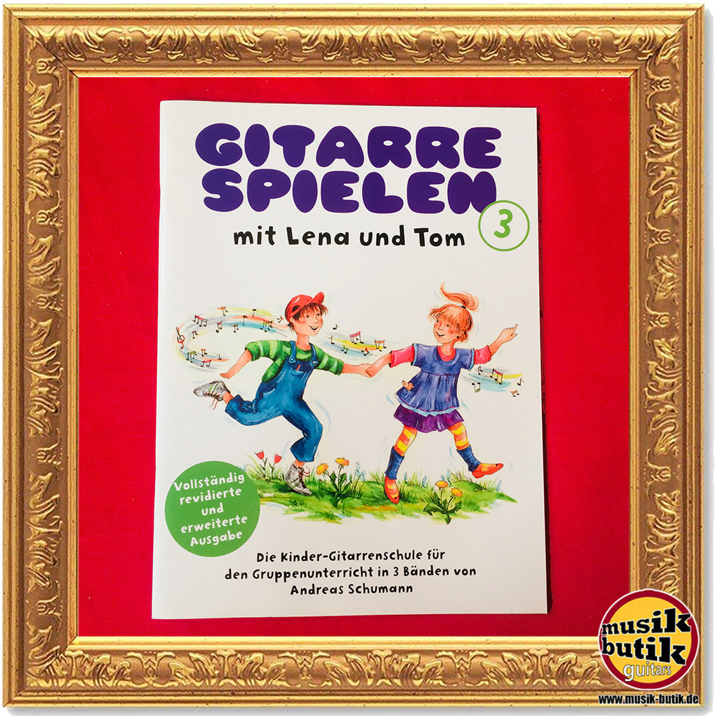 Andreas Schumann: Gitarre spielen mit Lena und Tom Band 3