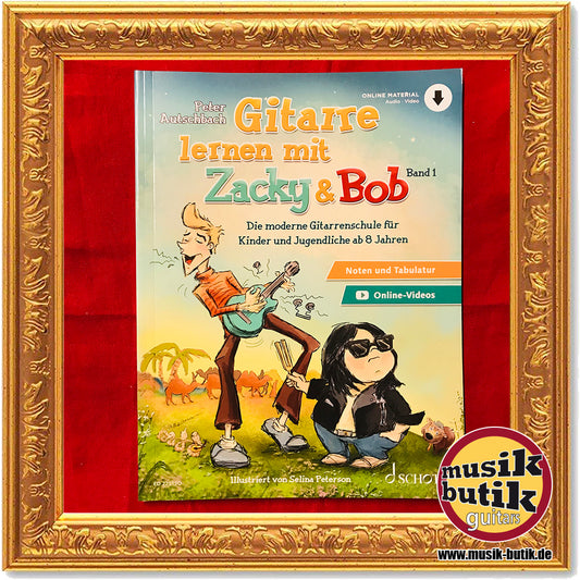 Autschbach, Peter: Gitarre lernen mit Zacky + Bob 1