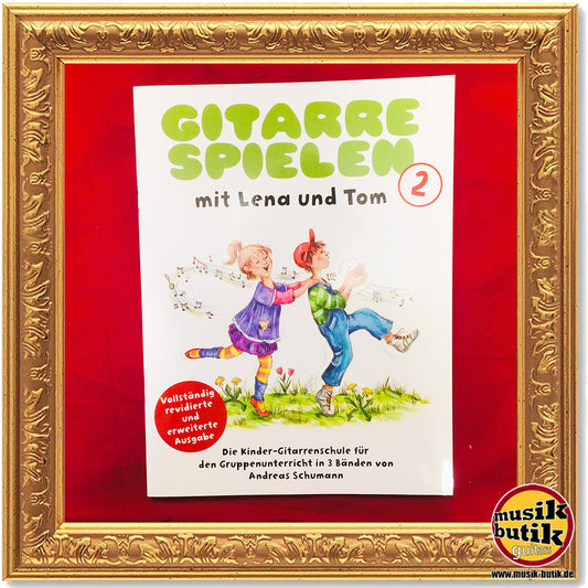 Andreas Schumann: Gitarre spielen mit Lena und Tom Band 2