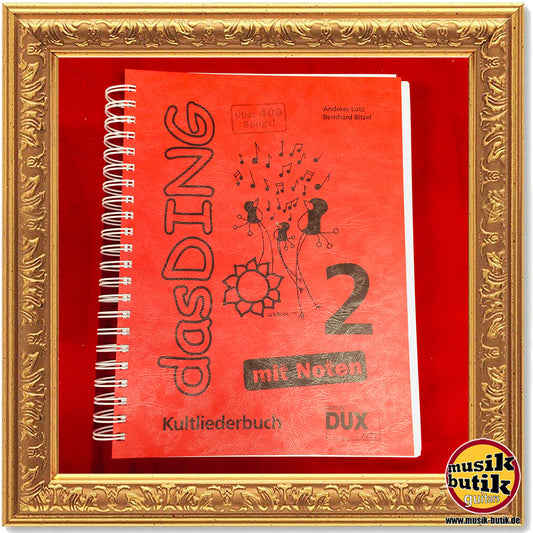 Das Ding Band 2 mit Noten - Kultliederbuch von Bernhard Bitzel und Andreas Lutz D 7777