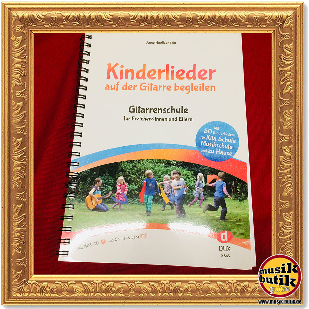 Hoeltzenbein: Kinderlieder auf der Gitarre begleiten - Gitarrenschule D865
