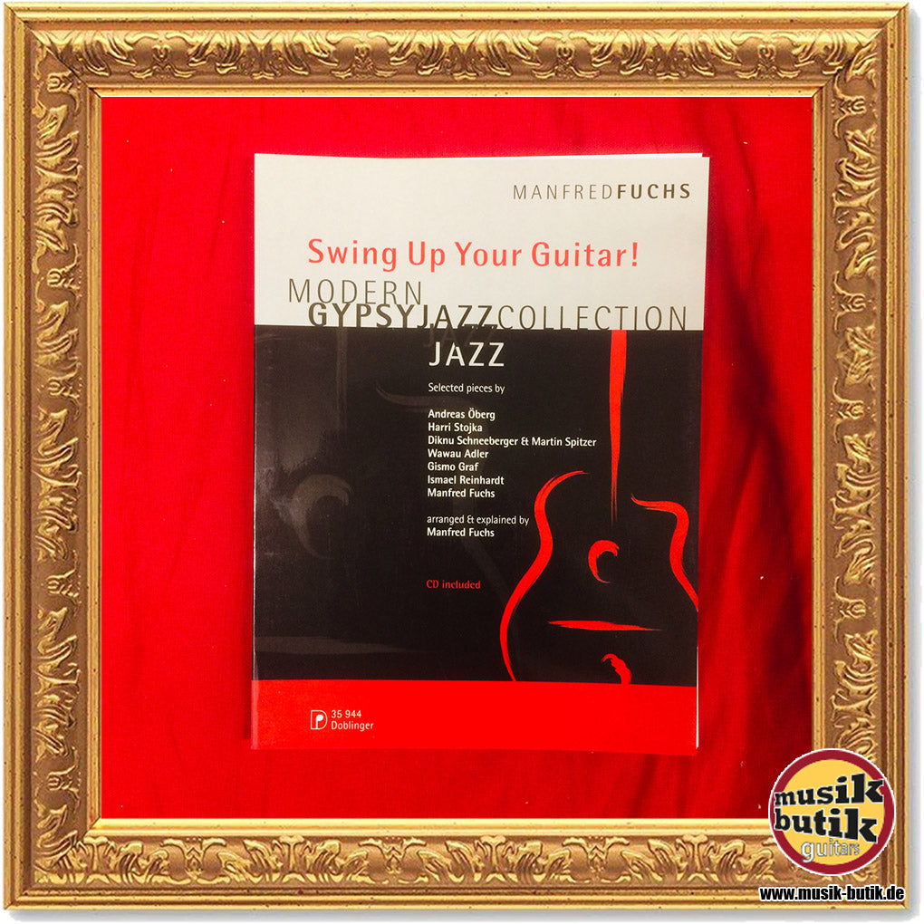 Fuchs, Manfred: Swing up your guitar! Modern Gypsy Jazz Collection