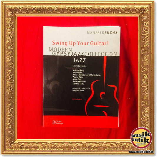 Fuchs, Manfred: Swing up your guitar! Modern Gypsy Jazz Collection