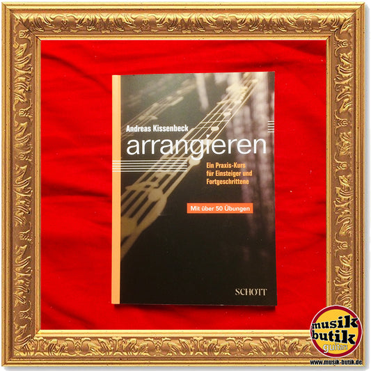 Kissenbeck, Andreas: Arrangieren
