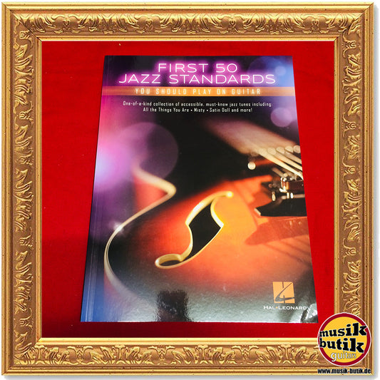 First 50 Jazz Standards You Should Play On Guitar