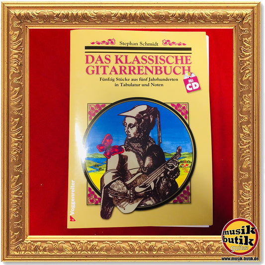 Schmidt, Stephan: Das klassische Gitarrenbuch